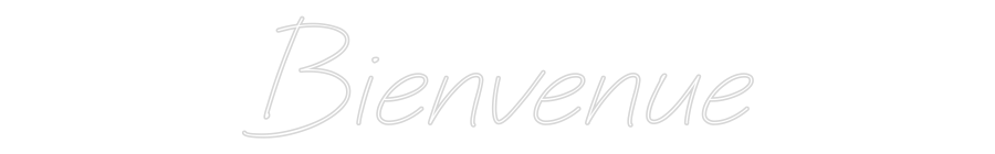 Néon personnalisé: Bienvenue