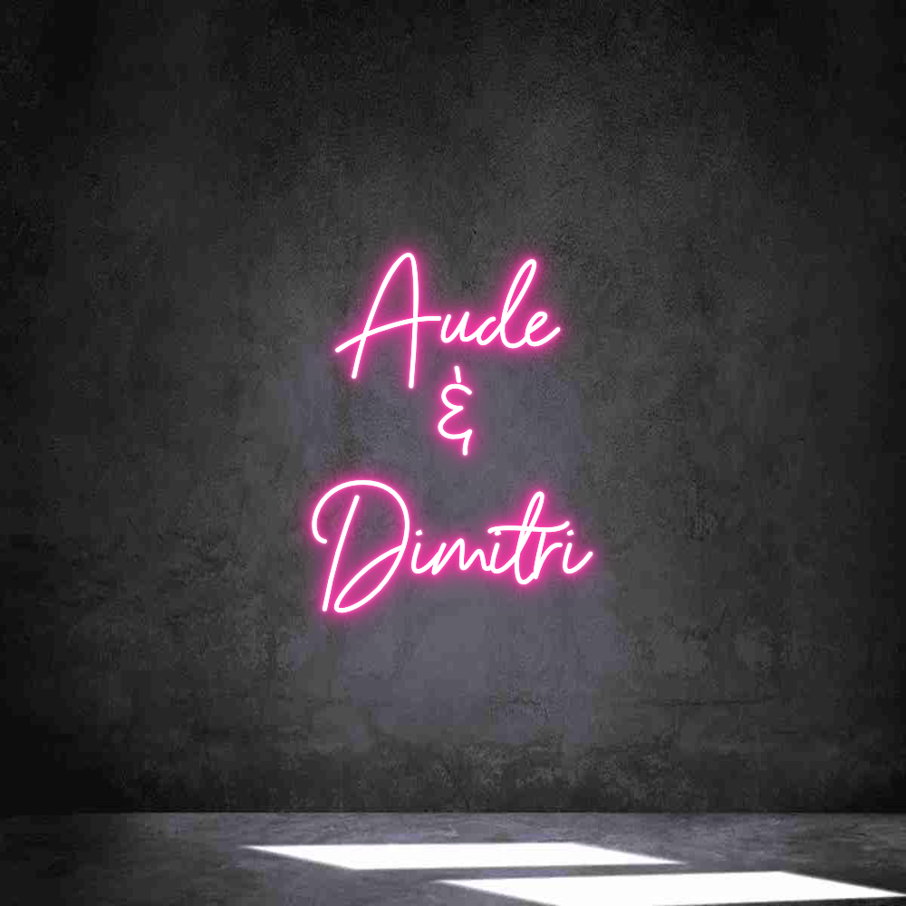 Néon personnalisé: Aude
&
Dimi...