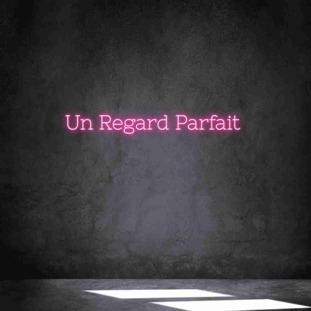 Néon personnalisé: Un Regard Par...