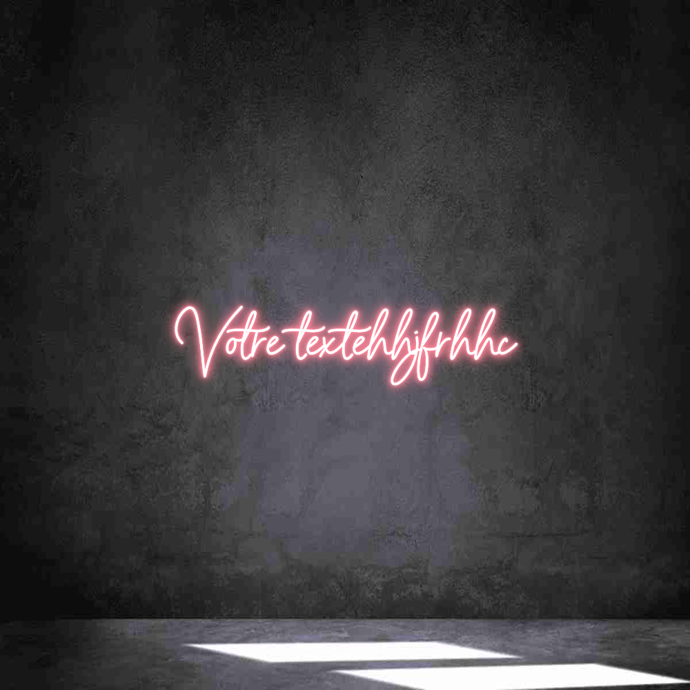Néon personnalisé: Votre textehh...