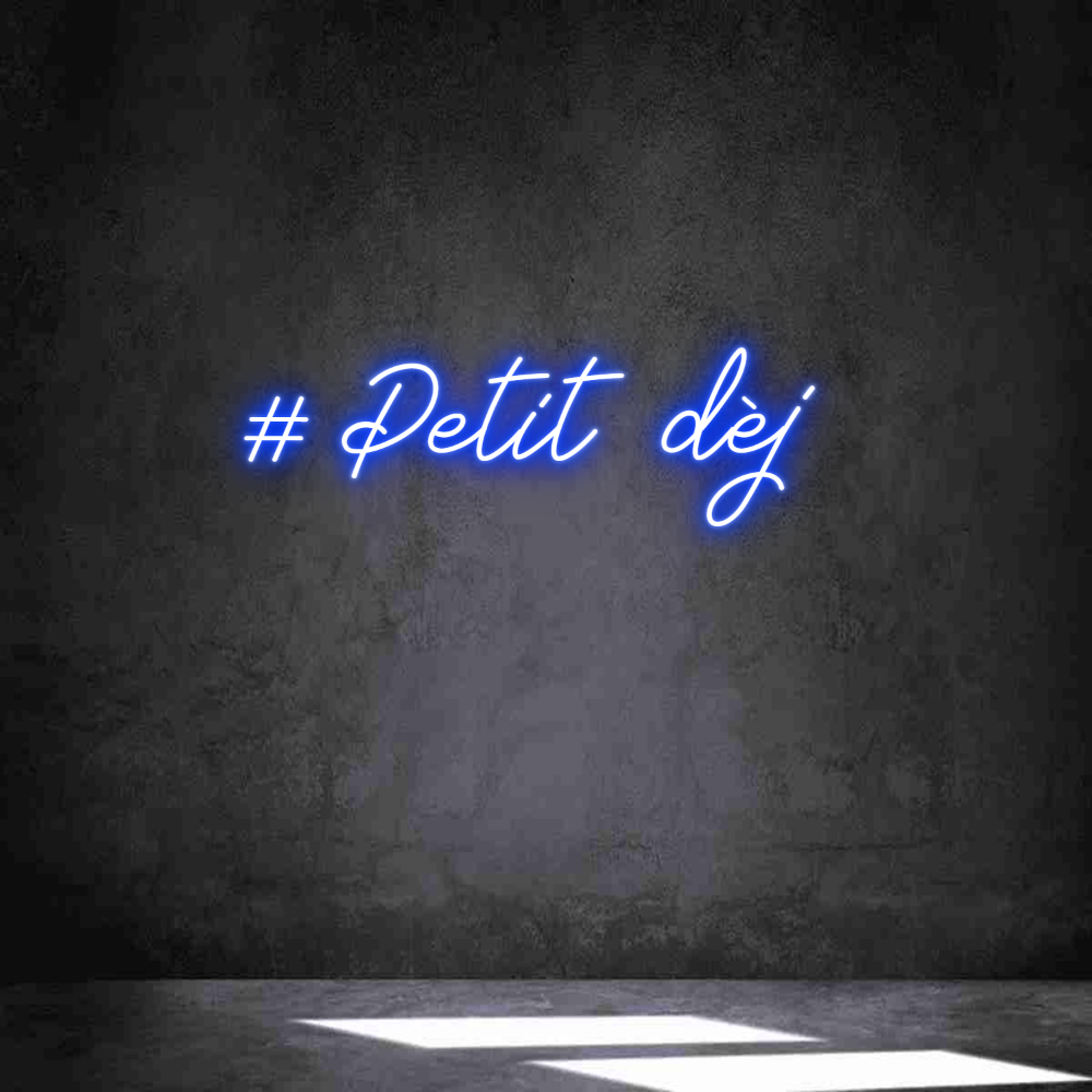 Néon personnalisé: # Petit dèj
