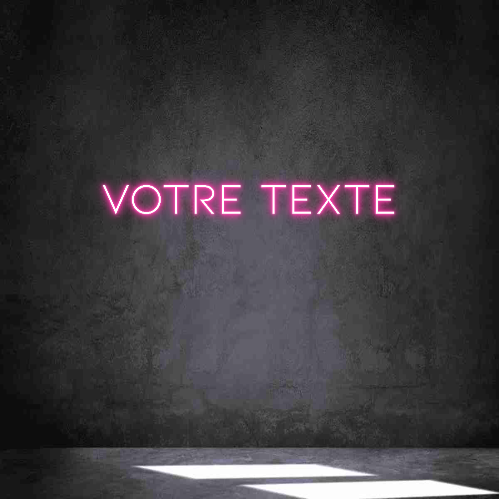 Néon personnalisé: Votre texte