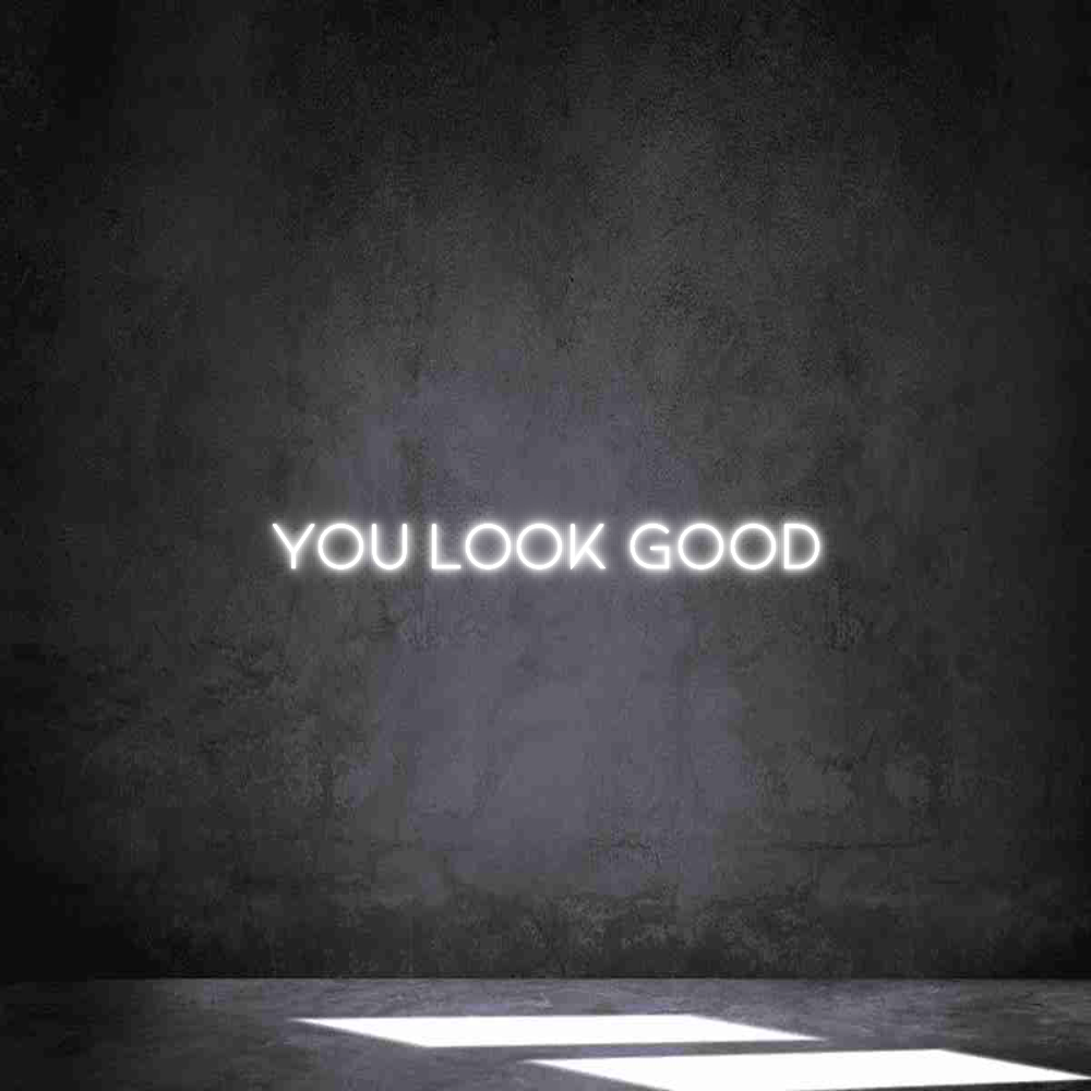 Néon personnalisé: You look good