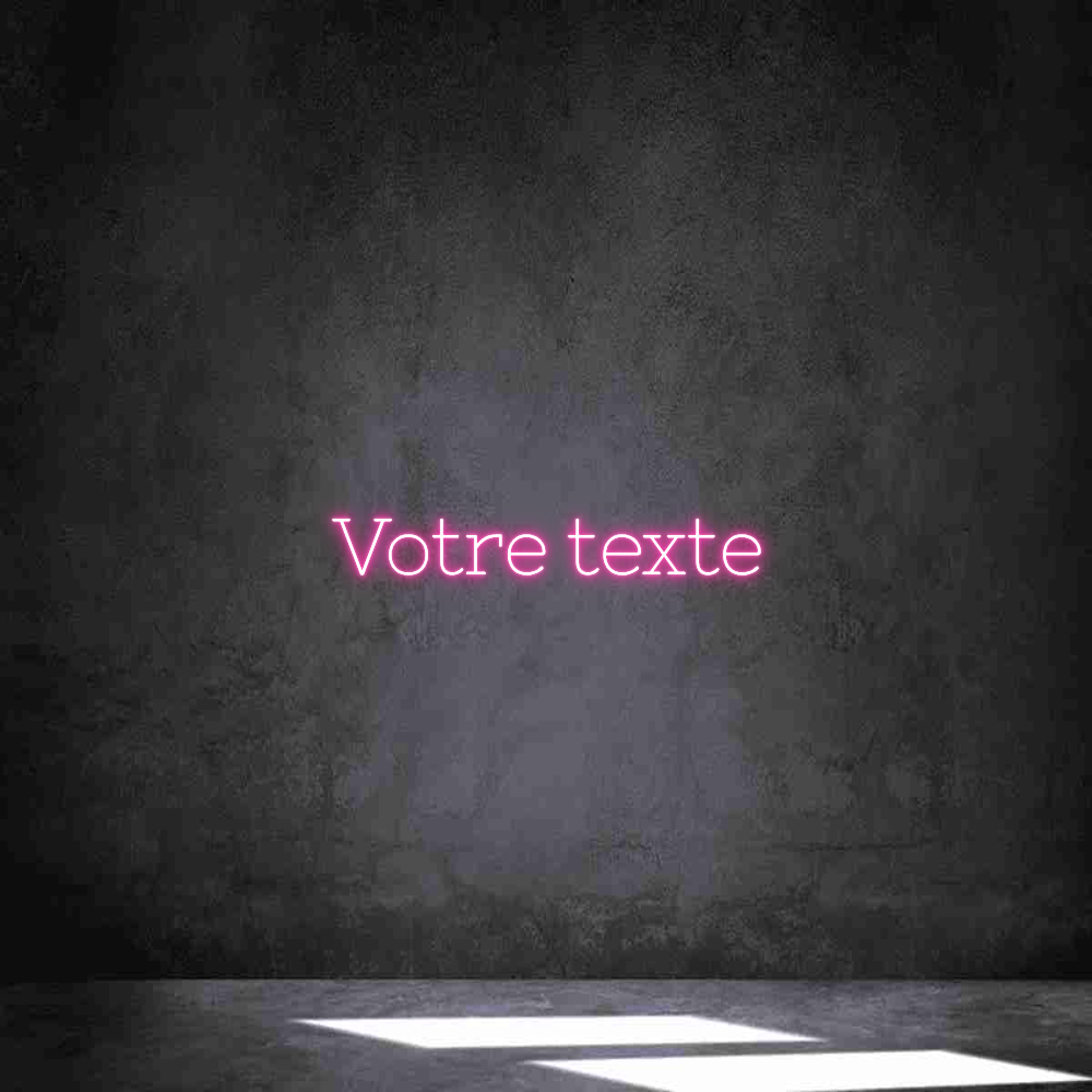 Néon personnalisé: Votre texte