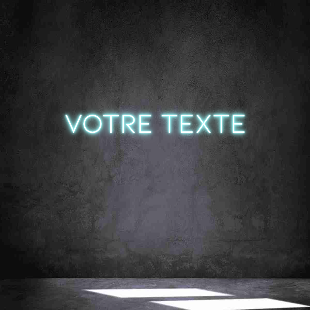 Néon personnalisé: Votre texte