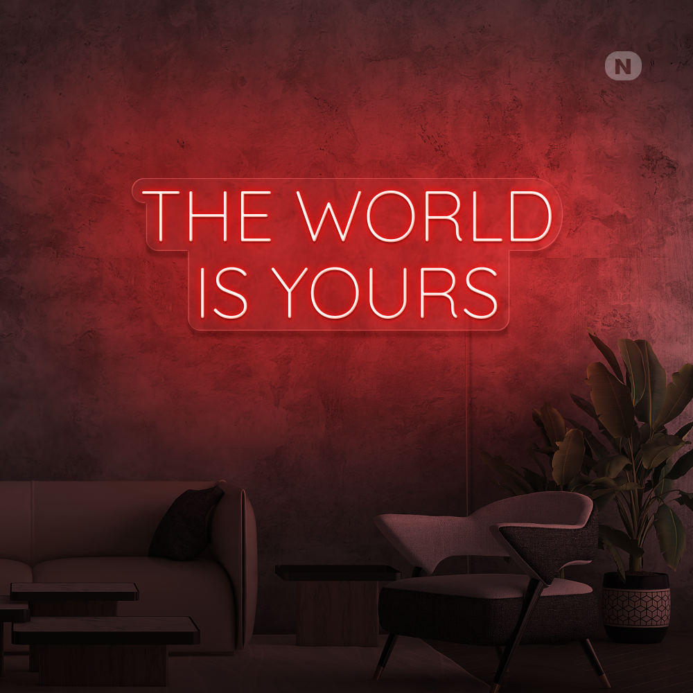 Enseigne néon The World Is Yours