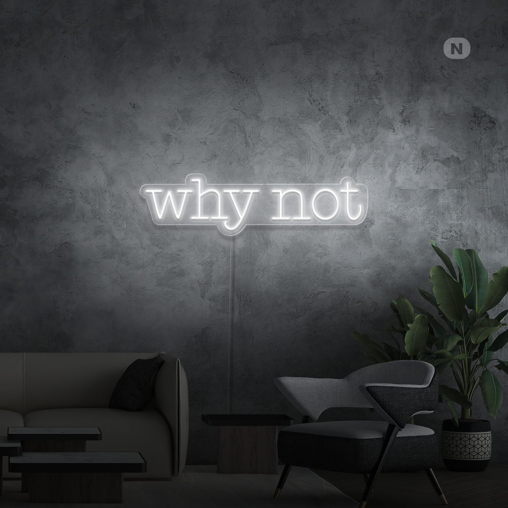 Enseigne néon Why Not