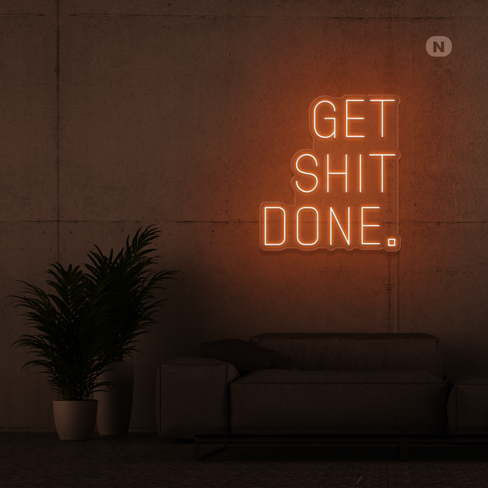 Enseigne néon Get shit Done