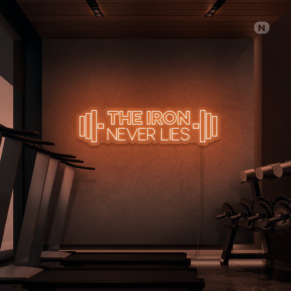 Enseigne néon The iron never lies