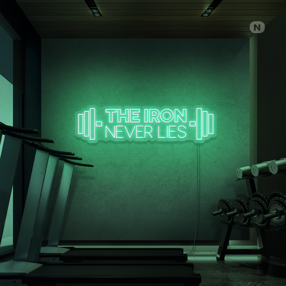 Enseigne néon The iron never lies