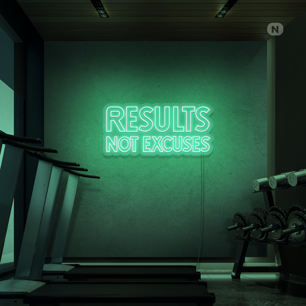 Enseigne néon Results not excuses