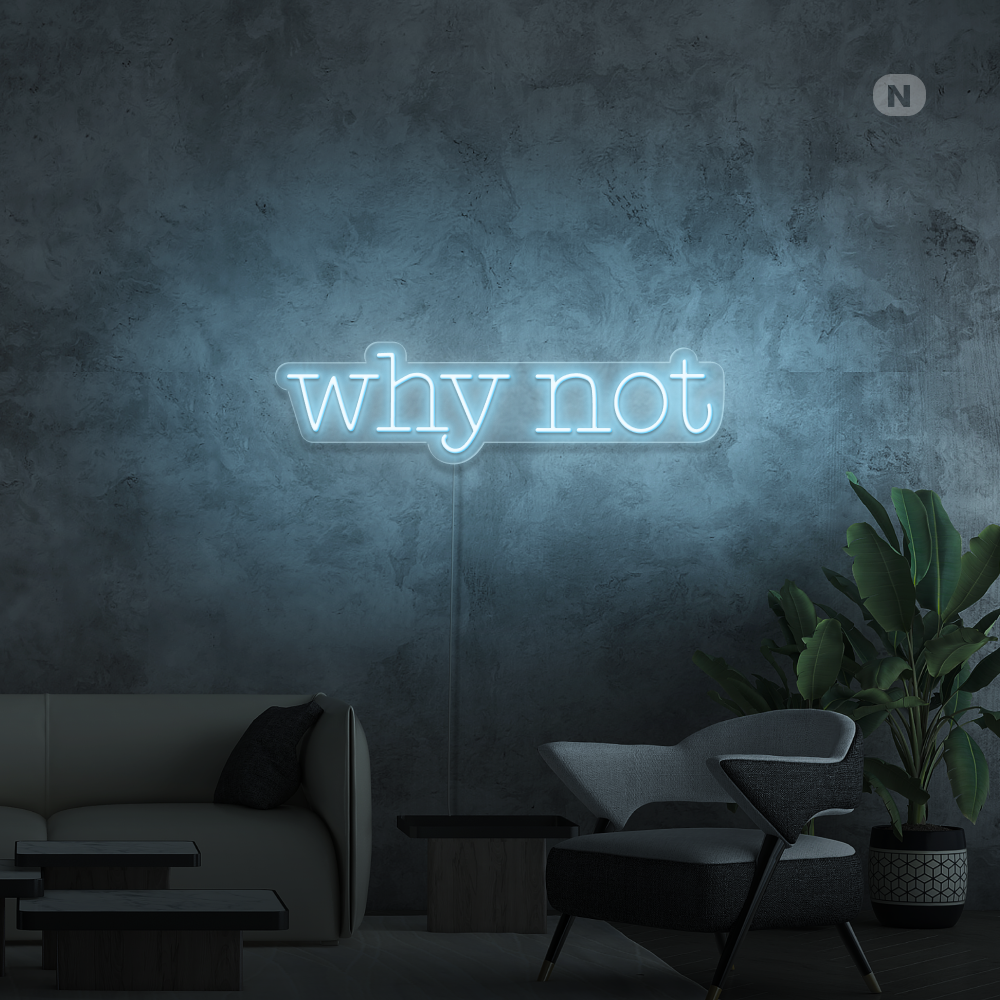 Enseigne néon Why Not