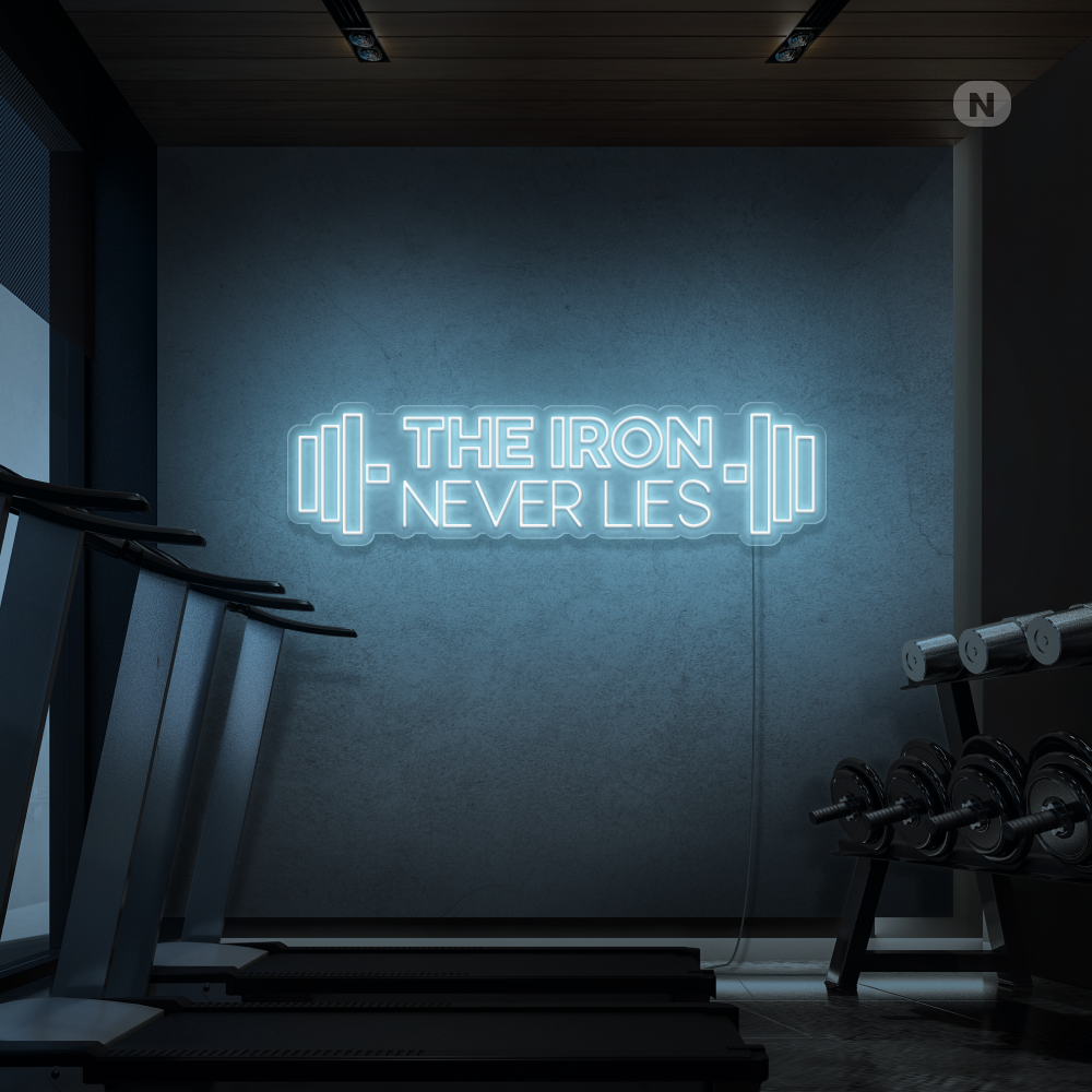 Enseigne néon The iron never lies