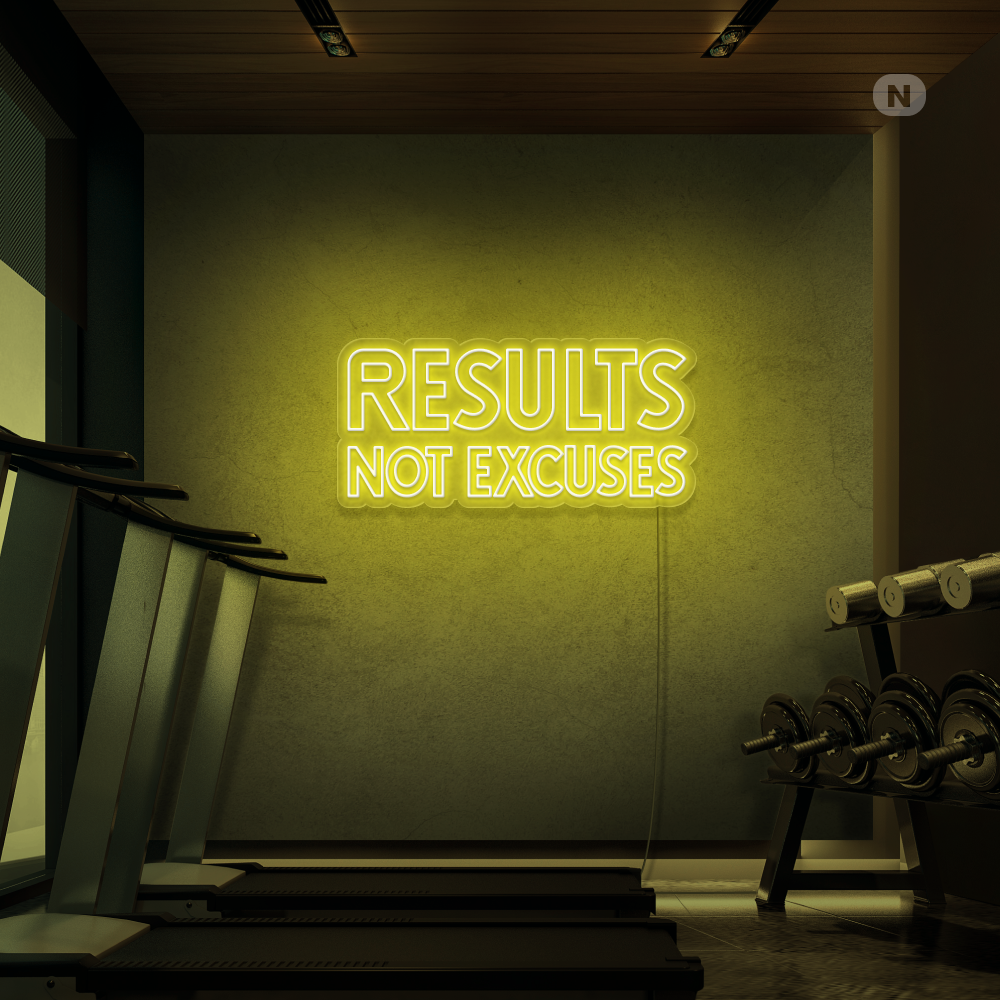 Enseigne néon Results not excuses
