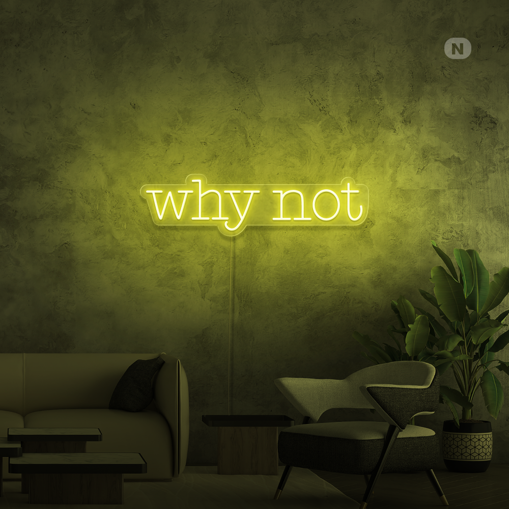 Enseigne néon Why Not