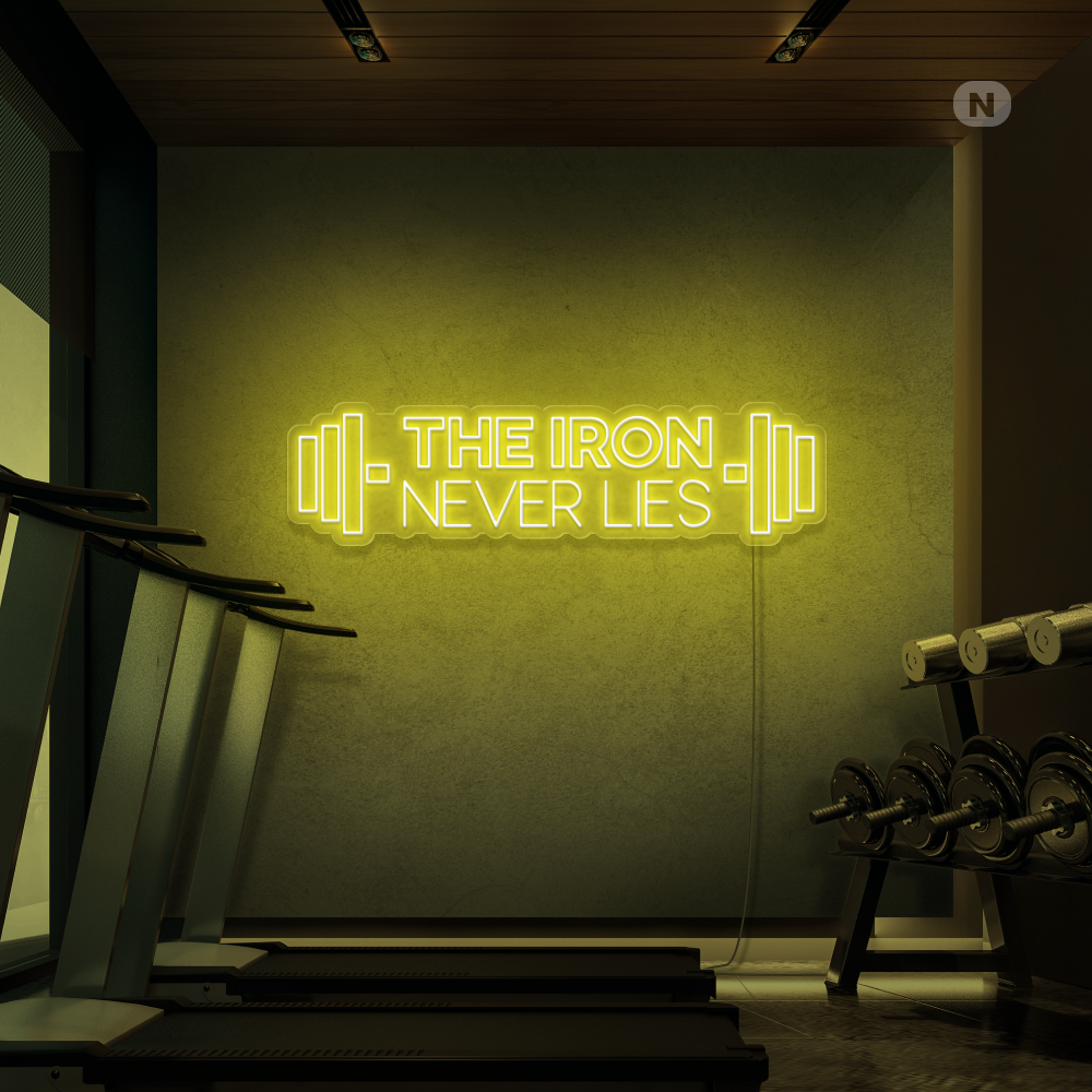 Enseigne néon The iron never lies