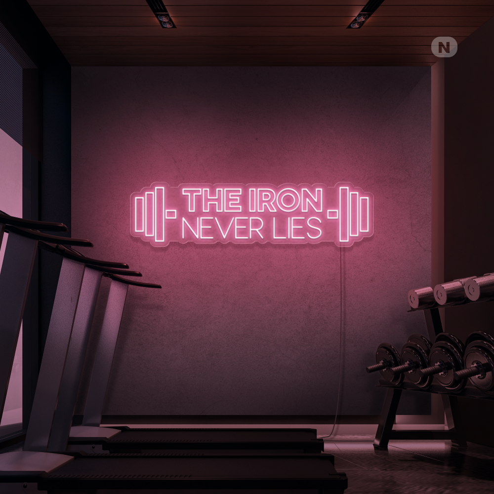 Enseigne néon The iron never lies