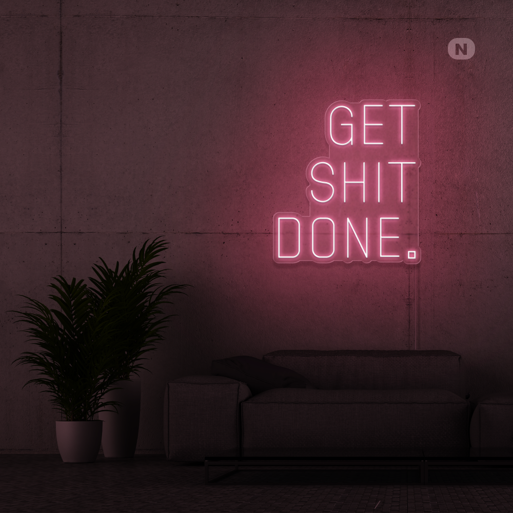 Enseigne néon Get shit Done