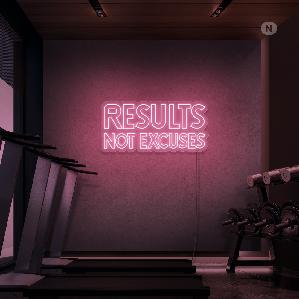 Enseigne néon Results not excuses