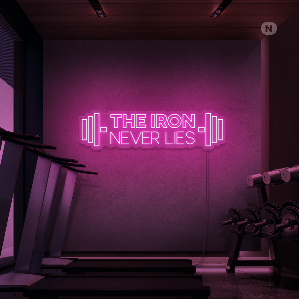 Enseigne néon The iron never lies