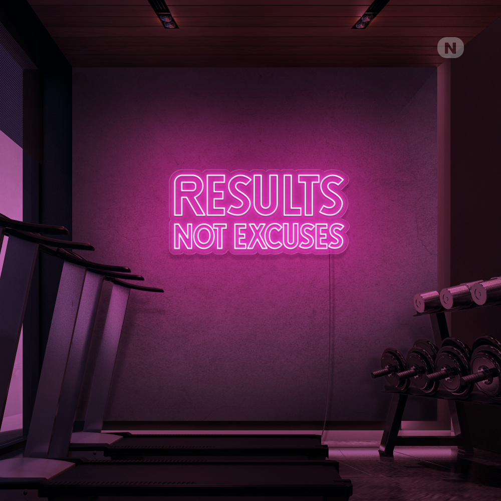 Enseigne néon Results not excuses