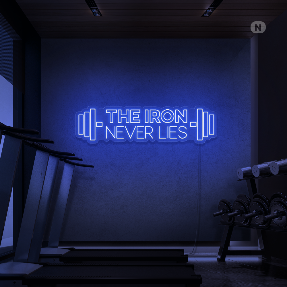Enseigne néon The iron never lies