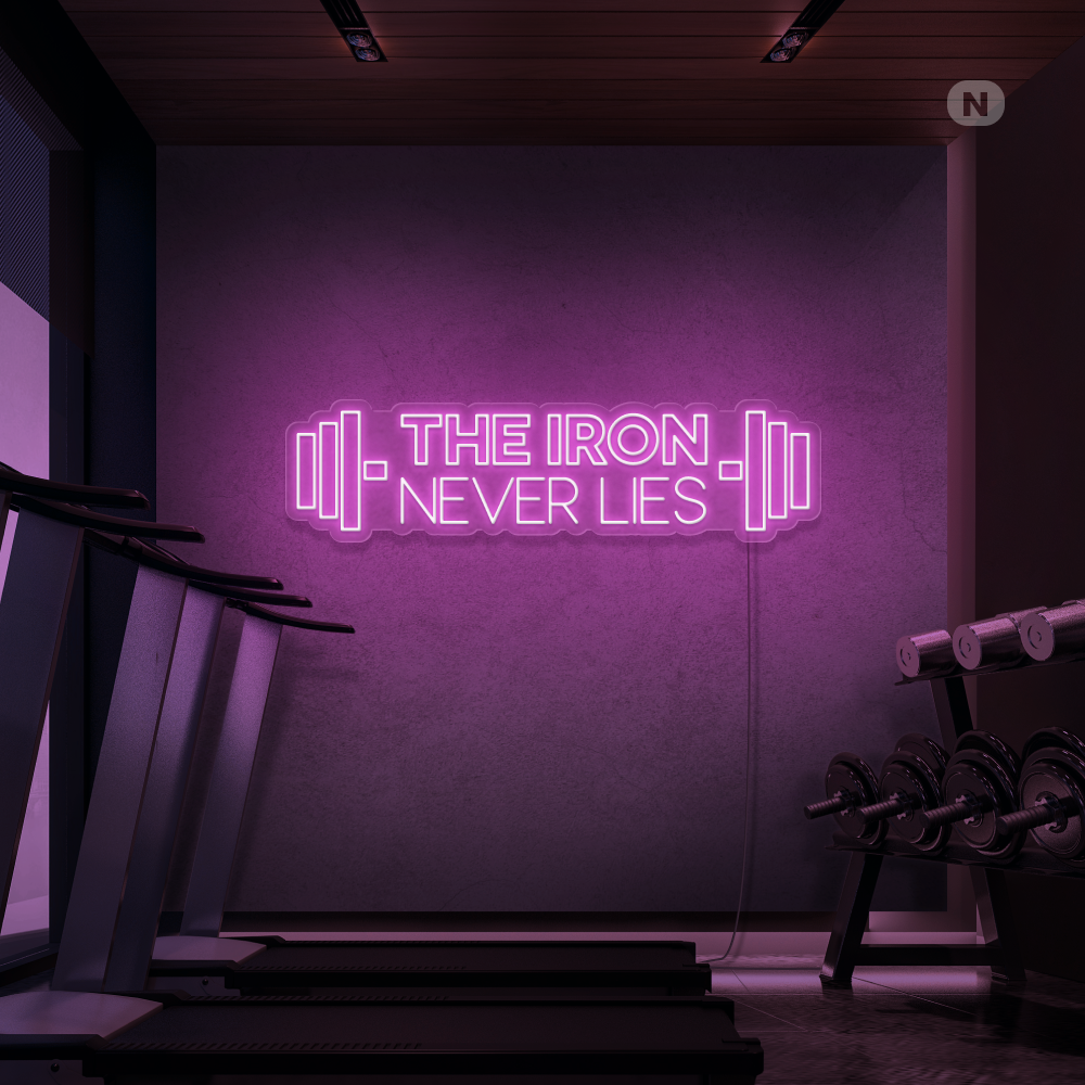 Enseigne néon The iron never lies