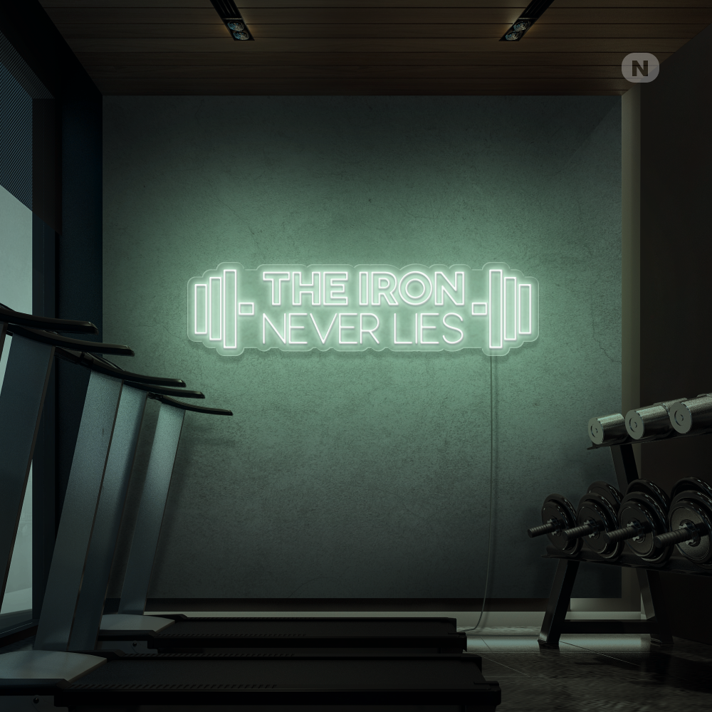 Enseigne néon The iron never lies