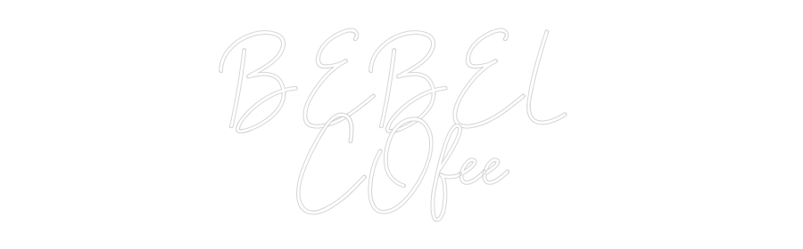 Néon personnalisé: BEBEL 
COfee