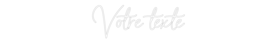 Néon personnalisé: Votre texte