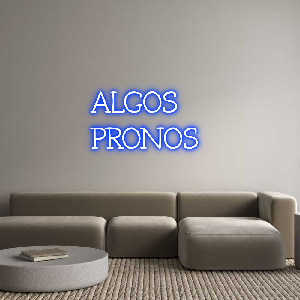 Néon personnalisé: ALGOS
PRONOS