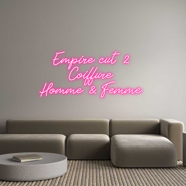 Néon personnalisé: Empire cut 2 ...