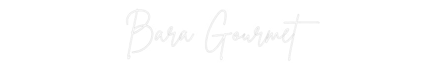 Néon personnalisé: Bara Gourmet