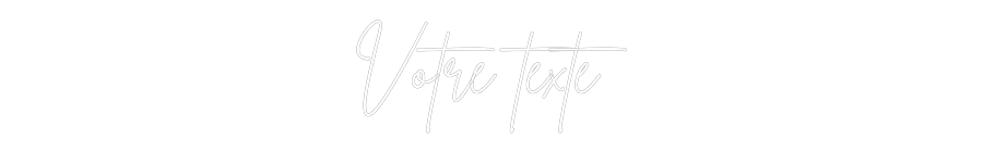 Néon personnalisé: Votre texte