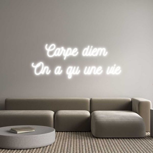 Néon personnalisé: Carpe diem
O...