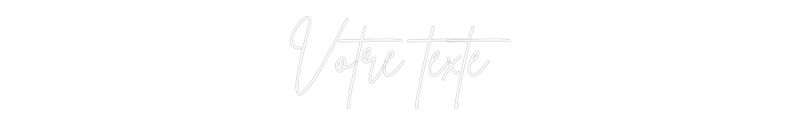 Néon personnalisé: Votre texte