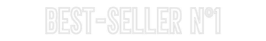 Néon personnalisé: BEST-SELLER N°1