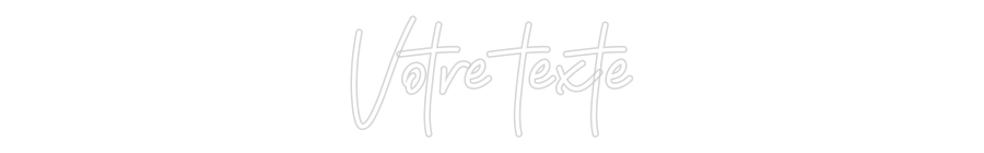 Néon personnalisé: Votre texte