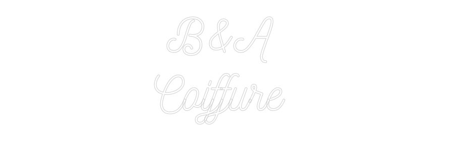Néon personnalisé: B&A 
Coiffure