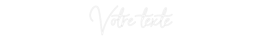 Néon personnalisé: Votre texte