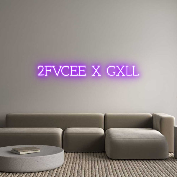 Néon personnalisé: 2FVCEE X GXLL