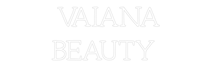 Néon personnalisé: VAIANA
BEAUTY