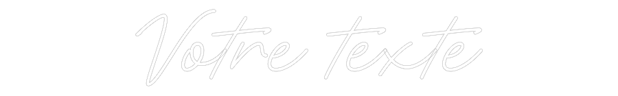 Néon personnalisé: Votre texte