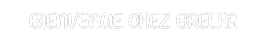 Néon personnalisé: BIENVENUE CHE...