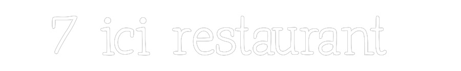 Néon personnalisé: 7 ici restaur...