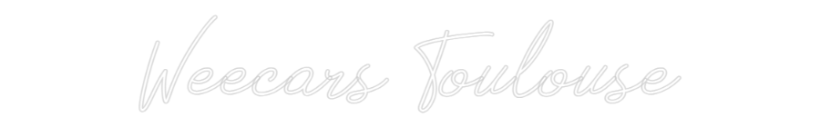 Néon personnalisé: Weecars Toulo...