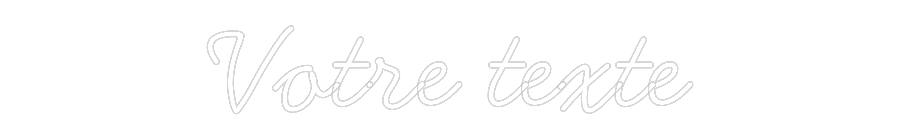 Néon personnalisé: Votre texte