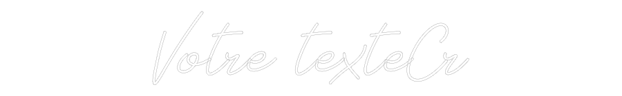 Néon personnalisé: Votre texteCr