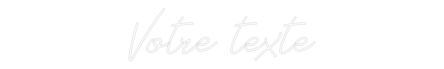 Néon personnalisé: Votre texte