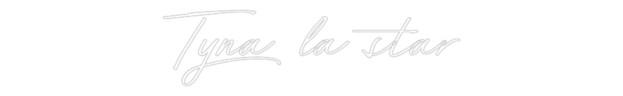 Néon personnalisé: Tyna la star